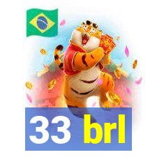 33 brl